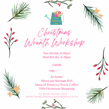 Load image into Gallery viewer, Christmas Wreath Making Workshop