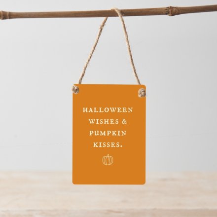 Halloween wishes and pumpkin kisses mini metal hanging sign/decoration